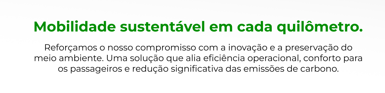 Mensagem da Pássaro Marron sobre mobilidade sustentável, inovação, eficiência operacional e redução das emissões de carbono.